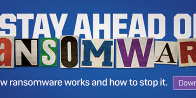 Stay Ahead of Ransomware