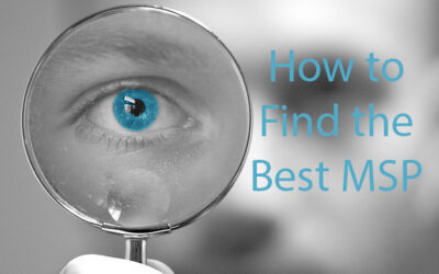 10 Quick Tips to Help You Find the Best MSP