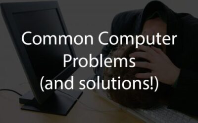 The 3 Most Common Computer Problems (and how to fix them)