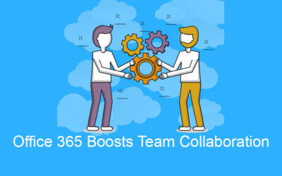 Office 365 Boosts Team Collaboration