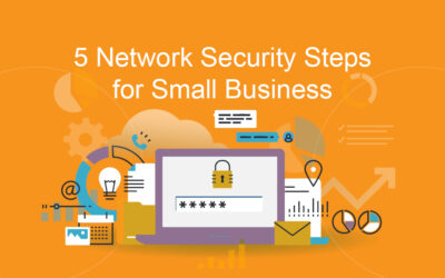 5 Network Security Steps for Small Business